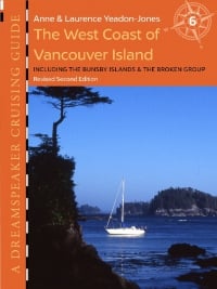 Book: Dreamspeaker Cruising Guide: The West Coast Of Vancouver Island